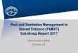 Pest and Sanitation Management in Stored Tobacco … · Pest and Sanitation Management in Stored Tobacco (PSMST) Sub-Group Report 2017 . ... ITC) Narcosis – ... residue analysis,