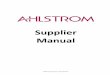 Ahlstrom Supplier Manual Issue C 122011€¢ We know our business, ... • Employee involvement & commitment to continuous improvement ... requirements contained in ISO / TS 16949,