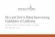 Do’s and Don’ts When Interviewing Candidates in Californiabpscllc.com/.../4/8/...when_interviewing_candidates_in_california.pdf · Do’s and Don’ts When Interviewing Candidates