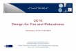 2C10 Design for Fire and Robustness - UPT - Fire Safety.pdf · Design for Fire and Robustness ... Design of masonry structures Eurocode9: Design of aluminium structures. ... Fire