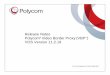 Release Notes Polycom Video Border Proxy (VBP VOS …downloads.polycom.com/network/vbp/vbp_rn_11_2_19.pdf · 4 To block Telnet on the Subscriber Interface iptables -I INPUT -i eth0+