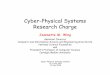 Cyber-Physical Systems Research Charge - Rutgers …cimic.rutgers.edu/WS-CFP/J_Wing_NSF.pdf– E.g., fault-tolerance, network security, NurseBot – E.g., verification of one safety