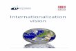 Internationalization vision - VSNU · Joint actions and discussion agenda for this internationalization vision ... The first aspiration is to equip Dutch students with the ... [s