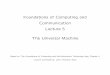Foundations of Computing and Communication Lecture …johnt/1004ICT/lectures/lecture... · 2010-03-28 · Foundations of Computing and Communication Lecture 5 ... has regenerative