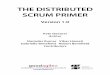 distributed scrum primer 1.0 - GoodAgile€¦ · So how do we ensure that communication between the Product Owner and team is as effective as possible? First, there are practical