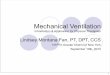 Ventilator Basics Application for Physical and ... · V/Q mis-match Diffusion ... Yende S, Waterer G, Tolley E, et al. Inflammatory markers are associated with ventilatory limitation