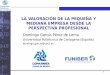 LA VALORACIÓN DE LA PEQUEÑA Y MEDIANA …webs.funiber.org/streaming/mexico-12-05-18/valoracion-de-pymes... · ofreciendo más por menos y apostando por la innovación como factor