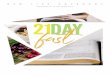 21DAY - daks2k3a4ib2z.cloudfront.net · we have not stopped praying for you and asking God to fill you with ... Create in me a pure heart, O God, and renew a steadfast spirit 