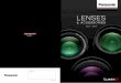 LENSES - Panasonic · LEICA Lens A producer of precision instruments for more than ... assurance systems that have been certified by Leica Camera AG based on the company's quality