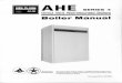 Series 4 Direct Vent Wall-Mounted Boilers — Boiler … Part number 550-141-887/0800 AHE Series 4 Direct Vent Wall-Mounted Boilers — Boiler Manual Hazard definitions The following