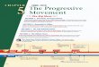 The Progressive Movement - alvaradohistory.weebly.comalvaradohistory.weebly.com/uploads/6/0/9/9/60995863/chap05.pdf · the Progressive movement and a focus ... 11.2.9 Understand the