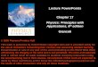 Lecture PowerPoints Chapter 17 Physics: Principles with ... · Chapter 17 Physics: Principles with Applications, 6th edition Giancoli. Chapter 17 Electric Potential. Units of Chapter