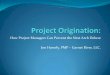 How Project Managers Can Prevent the Next Arch … Project Managers Can Prevent the Next Arch Deluxe Jon Haverly, PMP –Garnet River, ... days and 15 staff hours to complete 