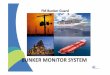 BUNKER MONITOR SYSTEM - Martechnic ltd · • Bunker suppliers generally allocate the physical bunker delivery ... Contract - a Remaining Onboard Bunker (ROB) and Quantity survey