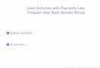 Level Annuities with Payments Less Frequent than Each … · 2010-03-10 · 1 Annuity-immediate 2 Annuity-due. ... • In this chapter we have to distinguish between payment periods