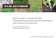 Cornell Soil Health Train the Trainer Workshop · Cornell Soil Health Train the Trainer Workshop Cornell University, ... •Ion exchange capacity ... Water infiltration into soils
