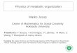 Physics of metabolic organization Marko Jusupdeb.akvaplan.com/debsymposium/DEB2017_Jusu.pdf · Physics of metabolic organization Marko Jusup Center of Mathematics for Social Creativity