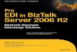 Companion eBook Available BizTalk 2006 Recipes: A …dbmanagement.info/Books/Others/Pro.EDI.in.BizTalk.Server.2006.R2...CHAPTER 5 Transporting Documents. . . . . . . . . . . . . 