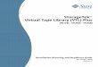 StorageTek Virtual Tape Library (VTL) Plus Virtual Tape Library (VTL) Plus VTL1140 – VTL2540 – VTL3540 Installation Planning and Readiness Guide Part Number: 96266 Revision: B