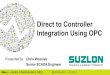 Direct to Controller Integration Using OPC · Direct to Controller Integration Using OPC Chris Wozniak ... – Est. 1995 in Pune, ... • Connect directly to WTG