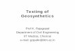 Testing of Geosynthetics-1-L6 - NPTEL · test Testing of Geosynthetics-1 19/34. Tensile Strength Tests on Geotextiles (ASTM D 4595) ... • Probe is 50 mm diameter