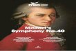 Mozart’s Symphony No€¦ · Mozart’s Violin Concerto No.5. As one commentator rightly said, this concerto possesses ‘a kind of innocent grandeur, illuminated by flashes of