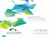 JUNIPER NETWORKS - Insoft Services · Junos Suppor Tracks: The Juniper Networks Certi˜cation Program (JNCP) ... by Junos IPS Secure) available on the Juniper Networks SRX Series
