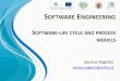 SOFTWARE ENGINEERING - Pradžiaragaisis/PSI_inf2012/SE-02-Life_cycle.pdf• For each of various software project scenarios, ... Systems and software engineering — System life cycle