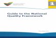 Guide to the National Quality Framework - ACECQAfiles.acecqa.gov.au/files/National-Quality-Framework... · 2017-02-23 · The objectives of the National Quality Framework are: 