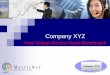 Company XYZ Service Desk Benchmark - RightStar · Review and assess the performance of the Company XYZ Service Desk ... Benchmarking KPI Performance Summary Average Min Median Max
