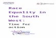Race Equality in the South West: call for action · Web viewRace Equality in the South West: Time for action Foreword Equality South West and the South West Race Equality Forum wish