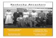 Vol. 43, No. 1 Autumn 2007 Kentucky Ancestorshistory.ky.gov/pdf/Publications/Ancestors_v43n1.pdfKentucky Ancestors Vol. 43, No. 1 Autumn 2007 genealogical quarterly of the Kentucky