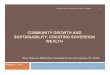 COMMUNITY GROWTH AND SUSTAINABILITY: … GROWTH AND SUSTAINABILITY: CREATING SOVEREIGN WEALTH Oliver MacLaren, Olthuis Kleer Townshend LLP …