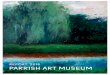 REPORT 20 16 PARRISH ART   Parrish Art Museum extends additional thanks ... composer Morton Feldman’s 1977 opera NEITHER, featured 122 graphite drawings of Feldman’s musical