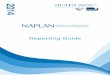 2014 NAPLAN Reporting Guide - vcaa.vic.edu.au€¦ · For numeracy, Years 3 and 5 students completed one Numeracy test for which a calculator was not ... • Year 5 - results will