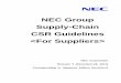 NEC Group Supply-Chain CSR Guidelines  · NEC Group Supply-Chain CSR Guidelines  NEC Corporation Revision 5 (December-28, 2017) Corresponding