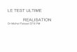 LE TEST ULTIME REALISATION - hemovigilance-cncrh.fr .REGLEMENTATION Lâ€™acte transfusionnel et le
