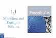 Modeling and Equation Solving - MIAMI EAST LOCAL … · 2013-08-27 · Pólya’s Four Problem-Solving Steps 1. Understand the problem. 2. Devise a plan. 3. Carry out the plan. 4