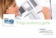 Trilogy accessory guide - Electromedik SA, Lideres en ...electromedik.com.ar/pdfs/guia_ accesorios_T202.pdfTrilogy accessory guide 3 Light, versatile, and easy to use, Trilogy portable