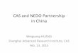 CAS and NEDO Partnership in China · CAS and NEDO Partnership in China ... Next Generation of IT: ... Feb. 2010, joint-project based discussion on solar