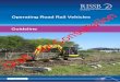 Operating Road Rail Vehicles Guideline - Welcome to RISSB · 5.1 Documentation ... This Guideline offers Rail Transport Operators and their contractors controls ... may assist to