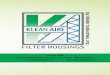 OPTIONS: Model FPHU KLEAN AIRE HAS A VARIETY …klean-aire.com/sd/WKABPLS.pdfKLEAN AIRE HAS A VARIETY OF HOUSINGS TO OFFER: STANDARD HOUSINGS for Bag Filters and High Efficiency Rigid