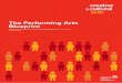 The Performing Arts Blueprint - OPH · The Performing Arts Blueprint An analysis of the skills needs of the performing arts sector in the UK February 2010