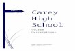 Carey High School€¦  · Web viewEach potential graduate must attend the senior breakfast and participate in the ... in Greco-Roman mythology using script ... may join Spanish