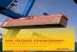 DHL GLOBAL FORWARDING SOLAS (SAFETY OF LIFE AT SEA) · 2 DHL Global Forwarding – SOLAS (Safety of Life at Sea) WHAT IS SOLAS? In November 2014, the International Maritime Organization