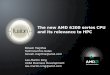 The new AMD 6200 series CPU and its relevance to HPCphil/software/amd/AMD_6200cpu_hpc.pdf · The new AMD 6200 series CPU and its relevance to HPC ... Micro-architecture and ISA enhancements