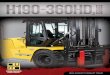 HIGH CAPACITY FORKLIFT TRUCK - Hyster HYDRAULICS The Hyster® load sensing hydraulic system is designed to deliver flow only when required. A variable displacement pump, capable of