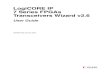 LogiCORE IP 7 Series FPGAs Transceivers Wizard v2 · 7 Series FPGAs Transceivers Wizard User Guide UG769 (v4.6) June 19, 2013 The information disclosed to you hereunder (the "Materials")