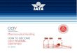 HOW TO BECOME CEIV PHARMA CERTIFIED - IATA - Home · 3.0 Objective: CEIV Pharma is a concerted effort to improve the level of competency, operational and technical preparedness 4.0
