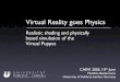 Virtual Reality goes Physics - Uni Koblenz-Landaucg/Veroeffentlichungen/CARVI2005... · Virtual Reality goes Physics ... material library for shading system t h e v i r t u a l p